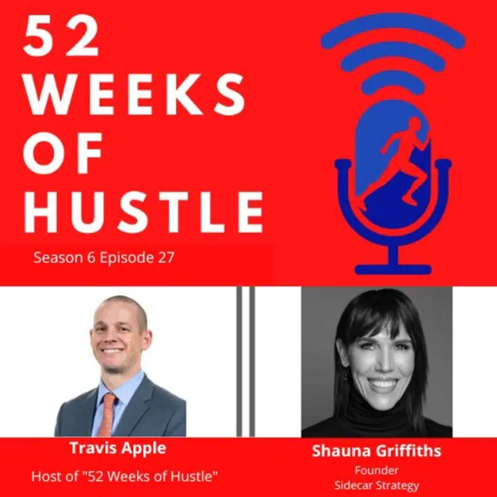 52 Weeks of Hustle with Shauna Griffiths
