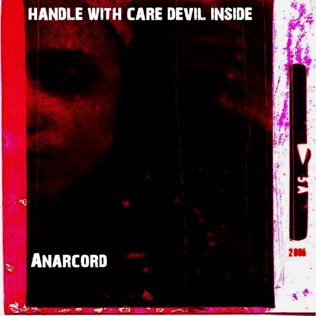 Handle with Care, Devil Inside