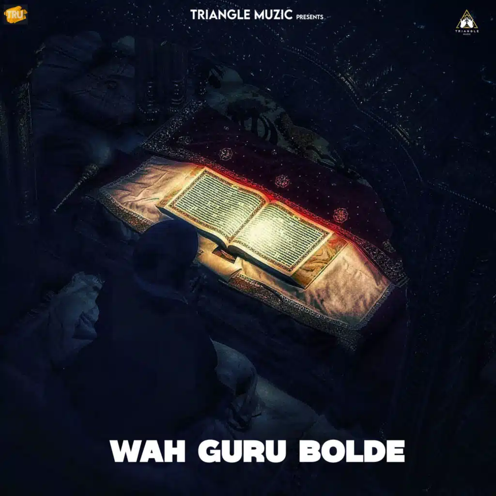 Wah Guru Bolde