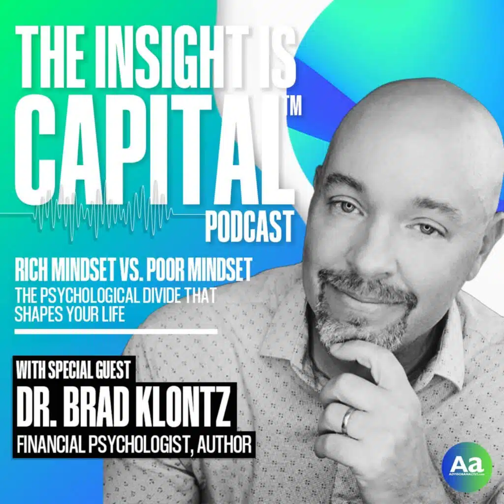 Rich Mindset vs. Poor Mindset—The Psychological Divide with Dr. Brad Klontz
