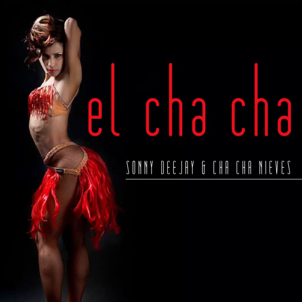 El Cha Cha (Reggaepizzi Mix)