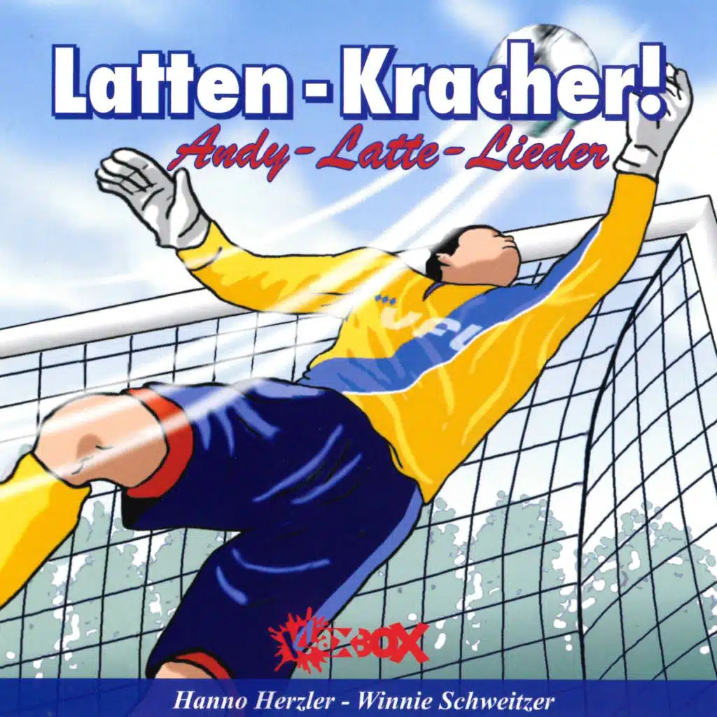 Latten-Kracher! - Andy-Latte-Lieder