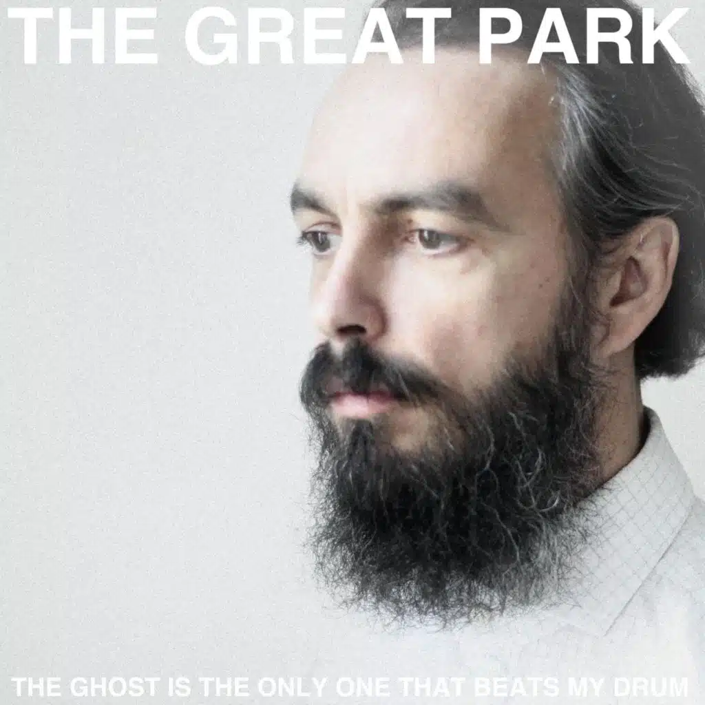 The Ghost Is the Only One That Beats My Drum
