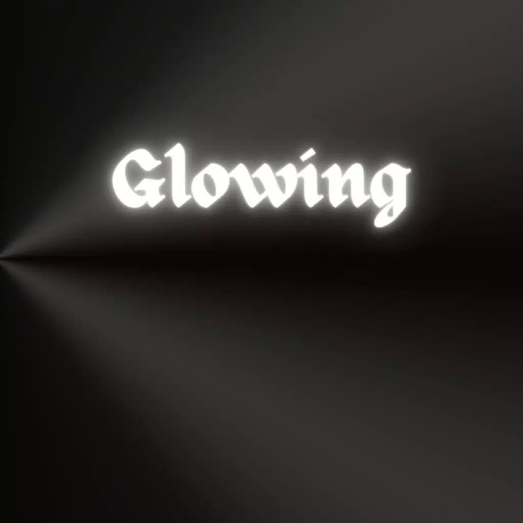Glowing