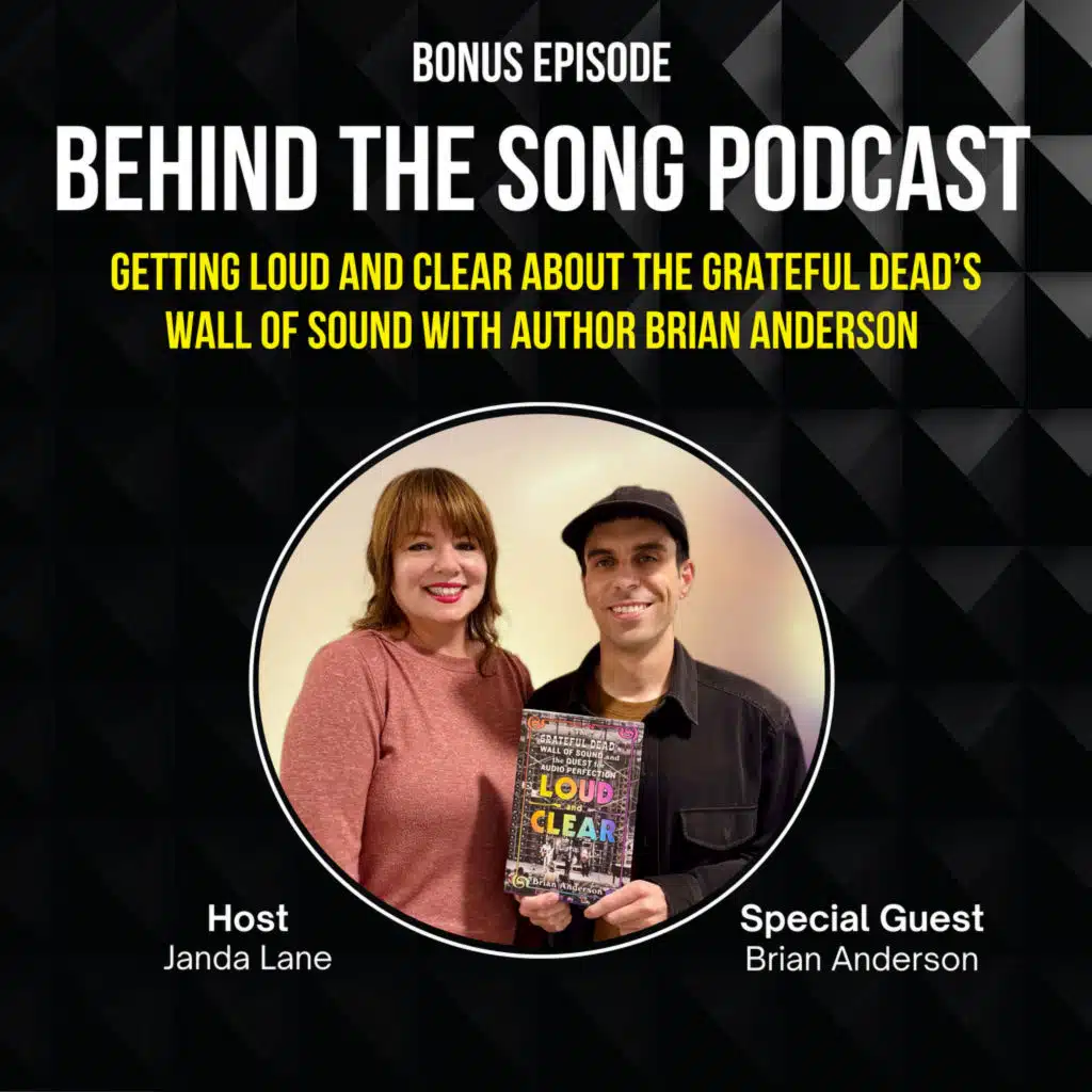 Getting Loud And Clear About The Grateful Dead’s Wall Of Sound with Author Brian Anderson