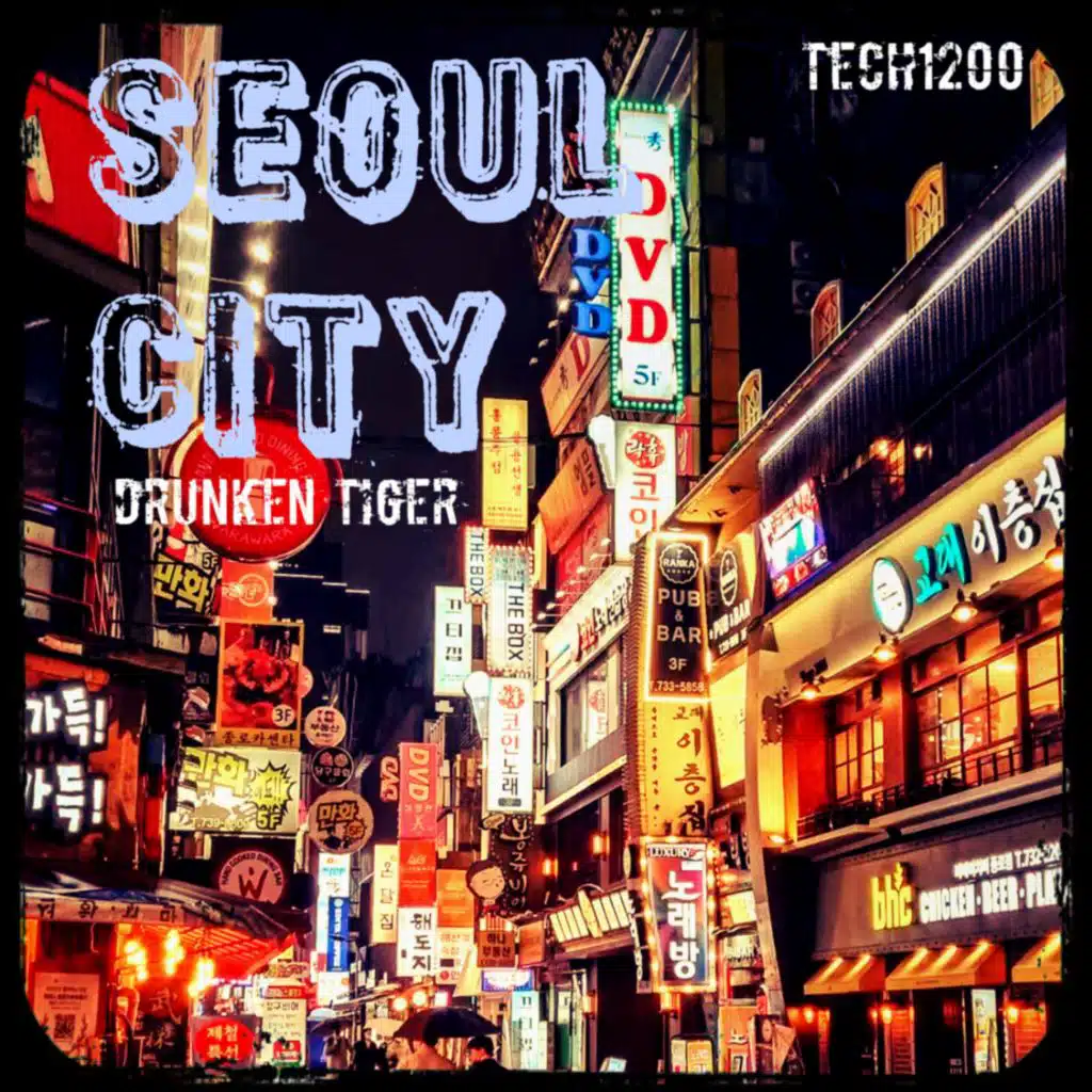 SEOUL CITY (feat. Drunken Tiger)