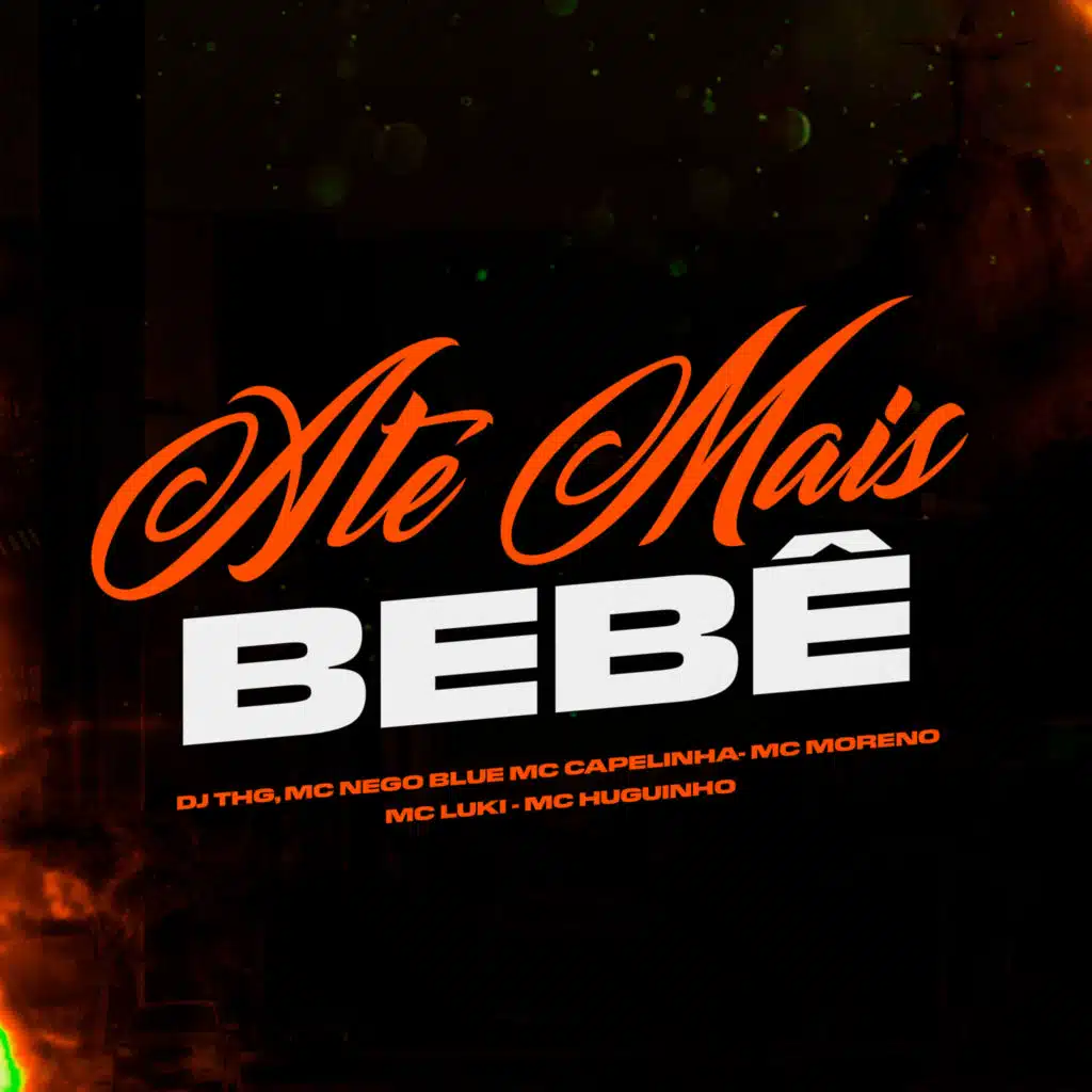 Até Mais Bebê