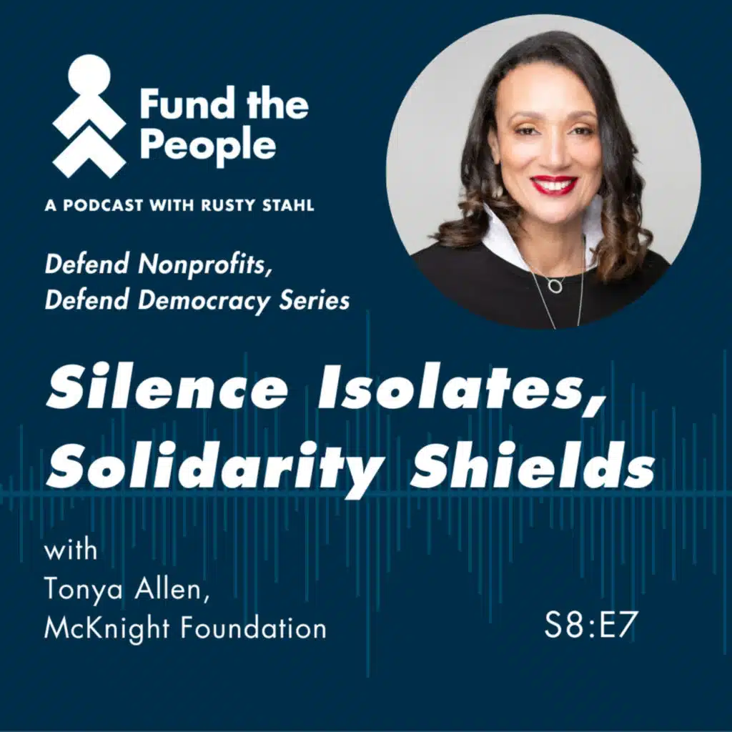 'Silence Isolates, Solidarity Shields,' with Tonya Allen, McKnight Foundation