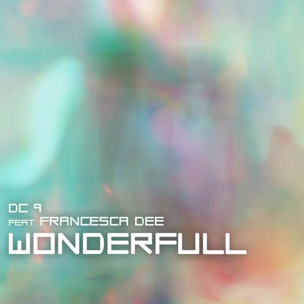 Wonderfull (feat. Francesca Dee)