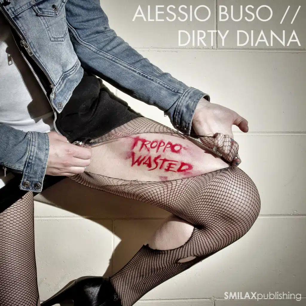 Alessio Buso & Dirty Diana