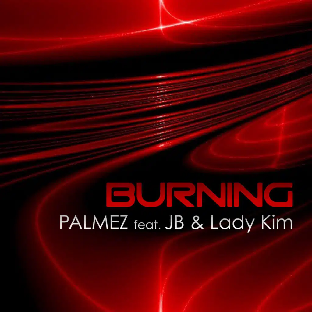 Burning (feat. JB & Lady Kim)