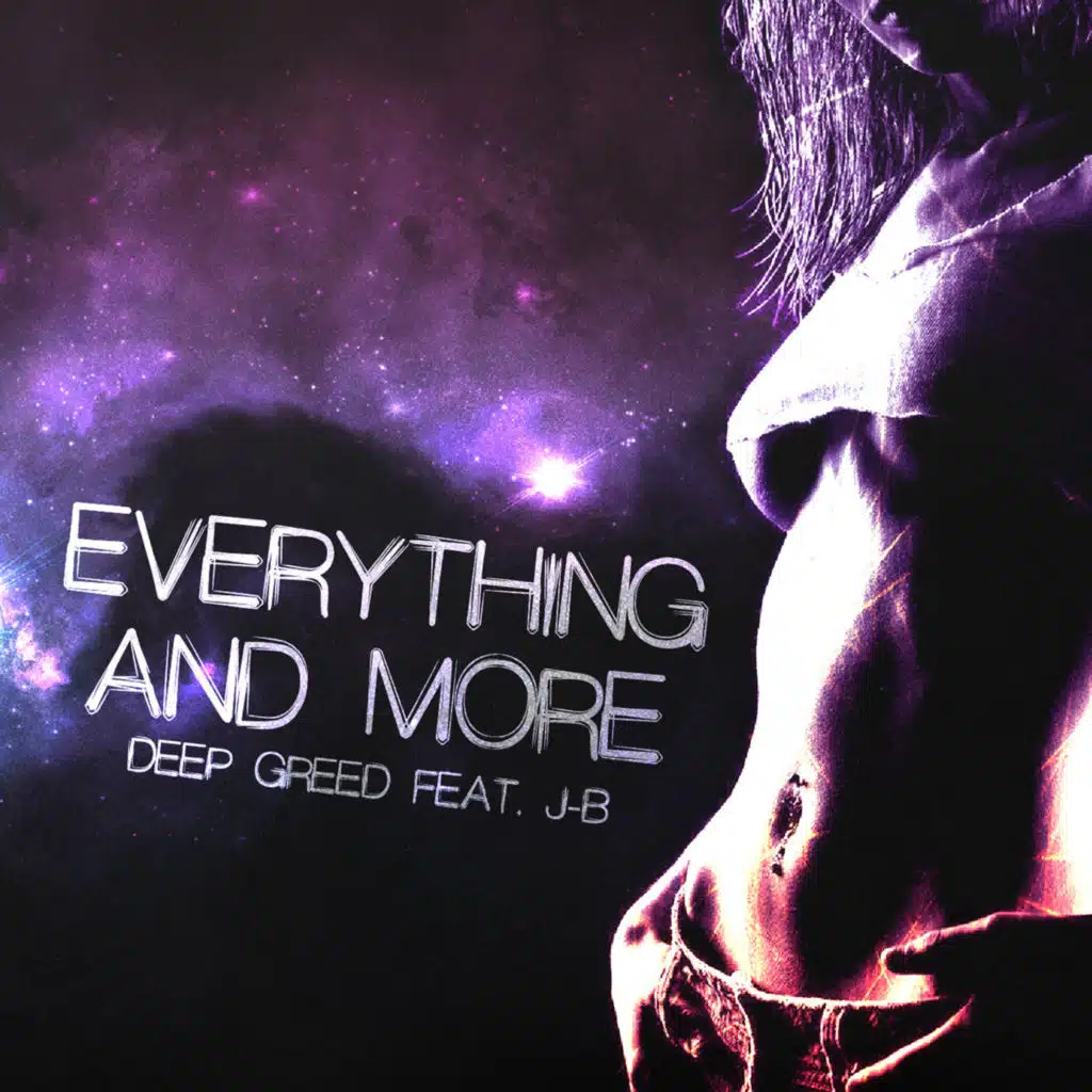 Everything and More (feat. J-B)