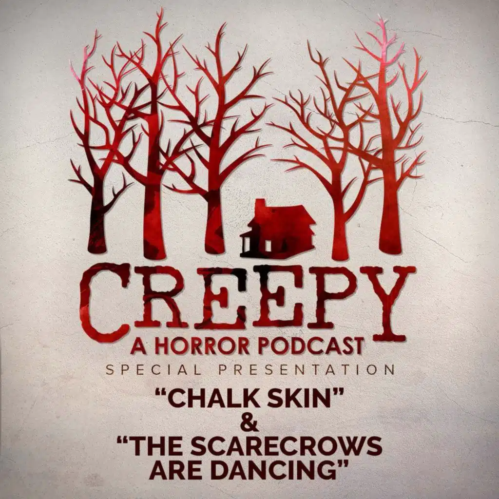 Chalk Skin & The Scarecrows Are Dancing