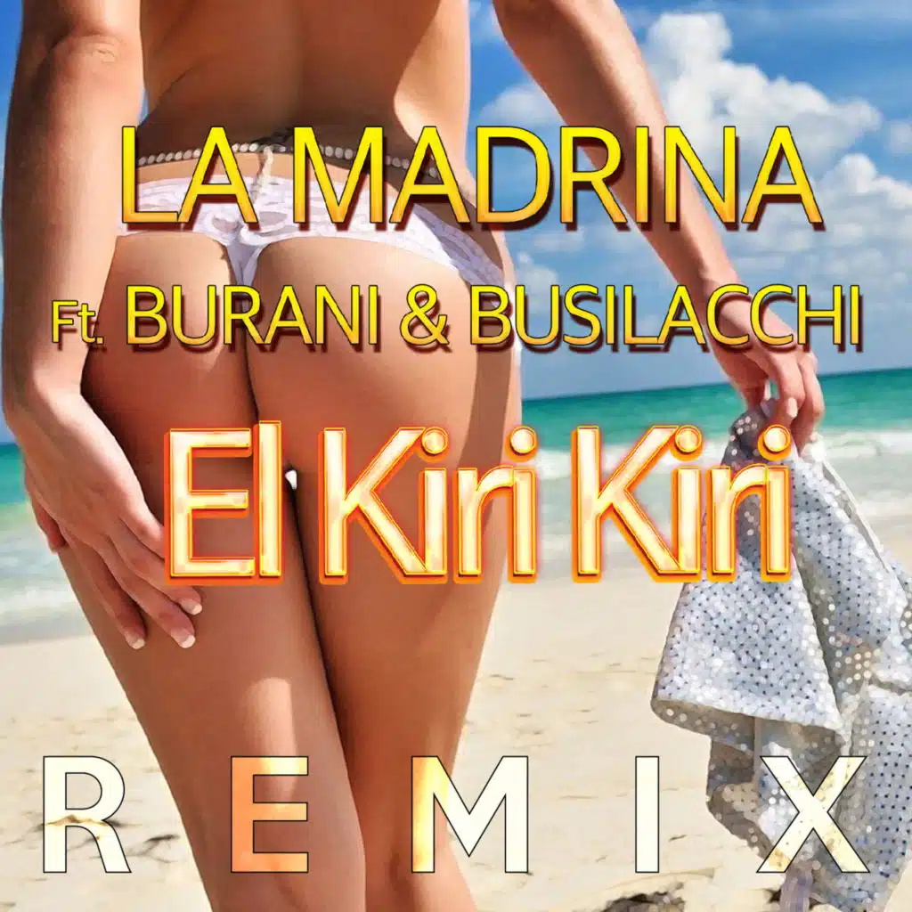 El Kiri Kiri (feat. Burani) (Biagio Lisanti Remix)