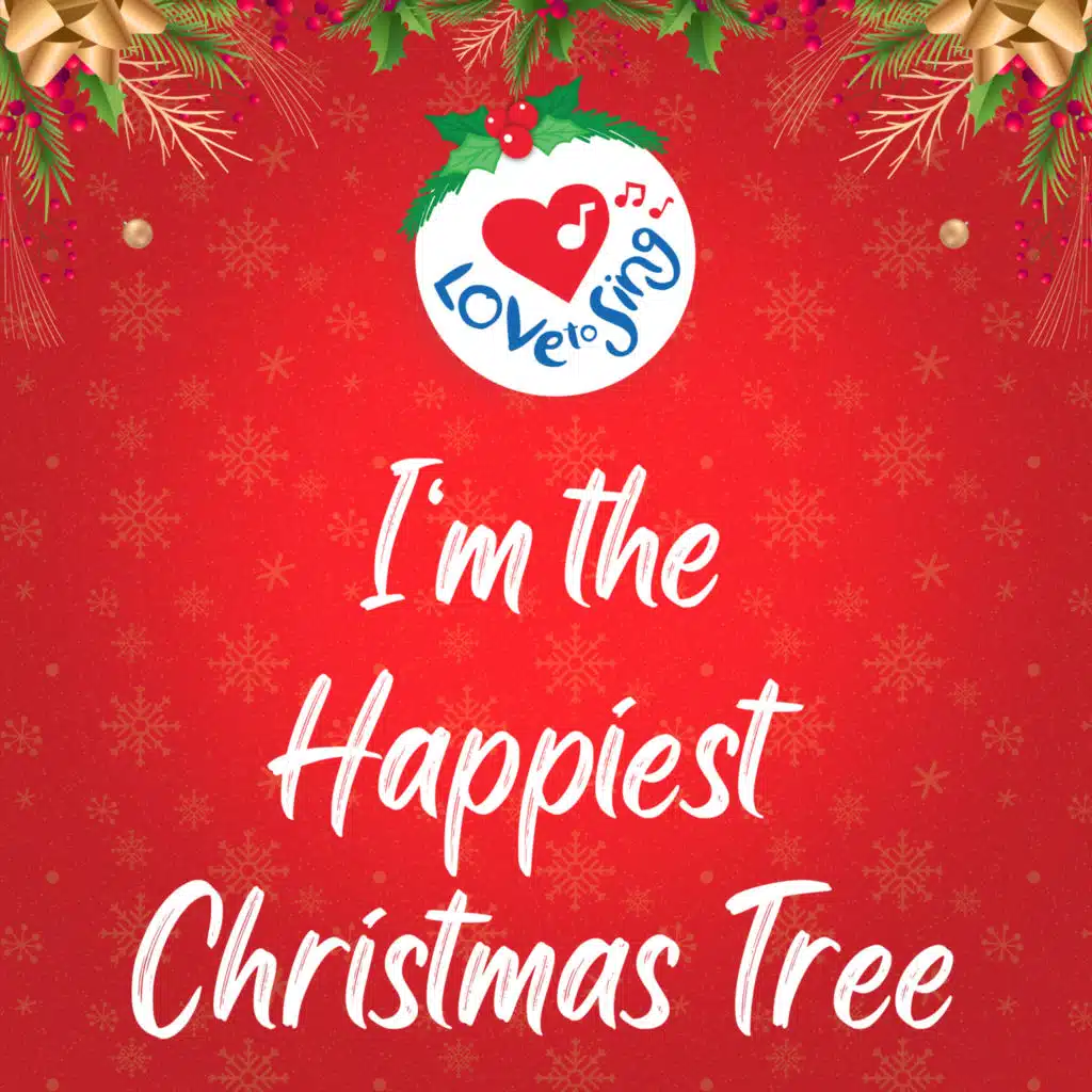 I'm the Happiest Christmas Tree