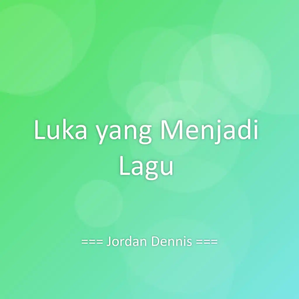 Luka yang Menjadi Lagu