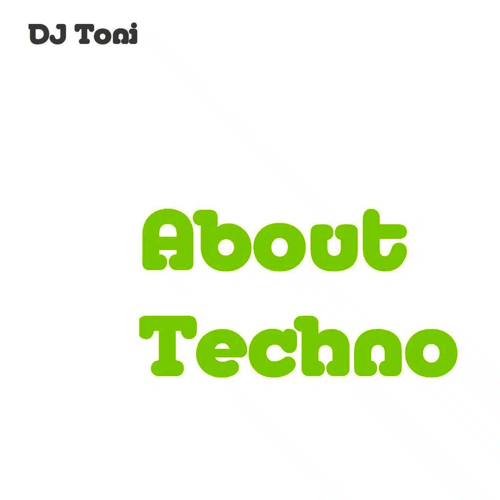 About Techno