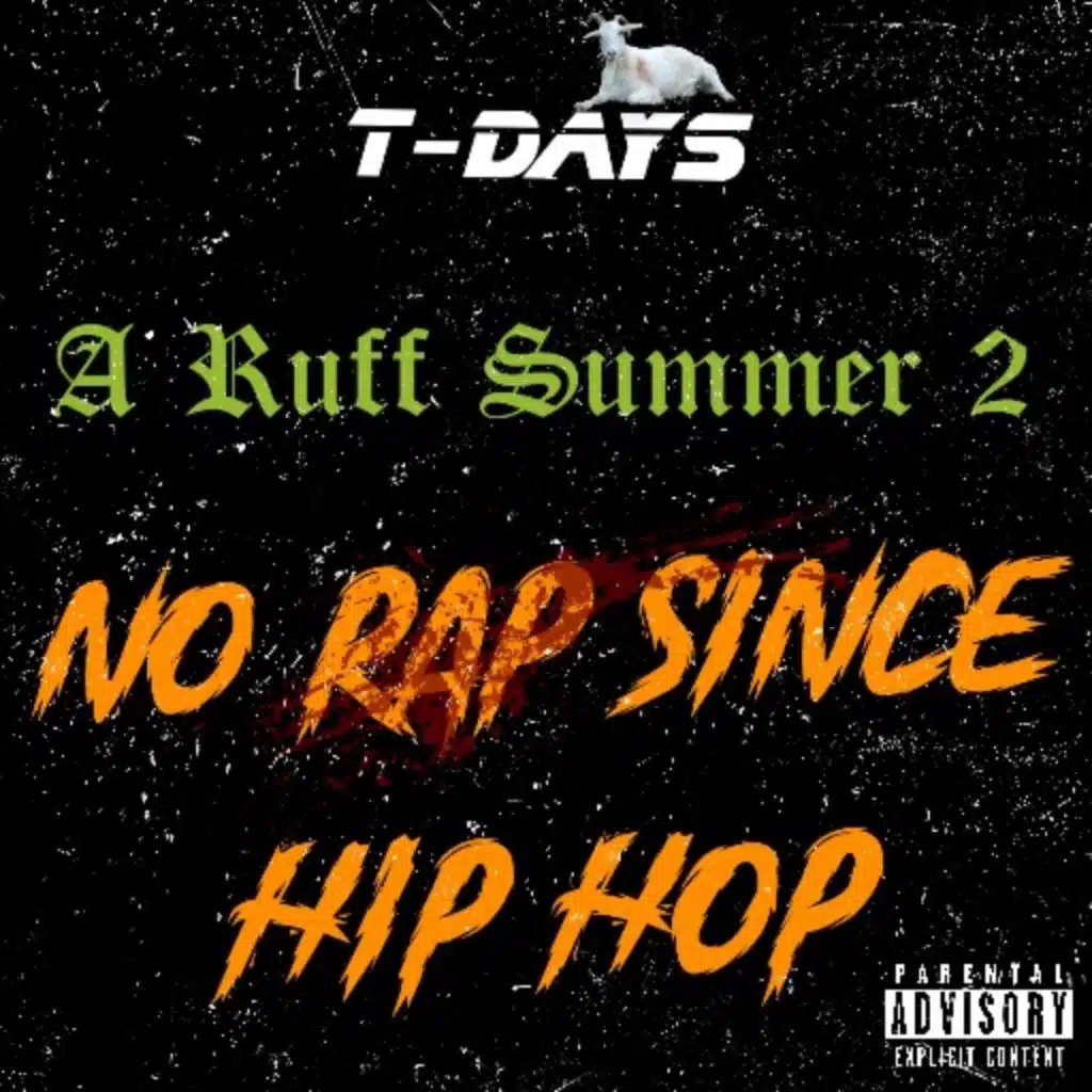 No Rap Since Hip Hop (A Ruff Summer 2)