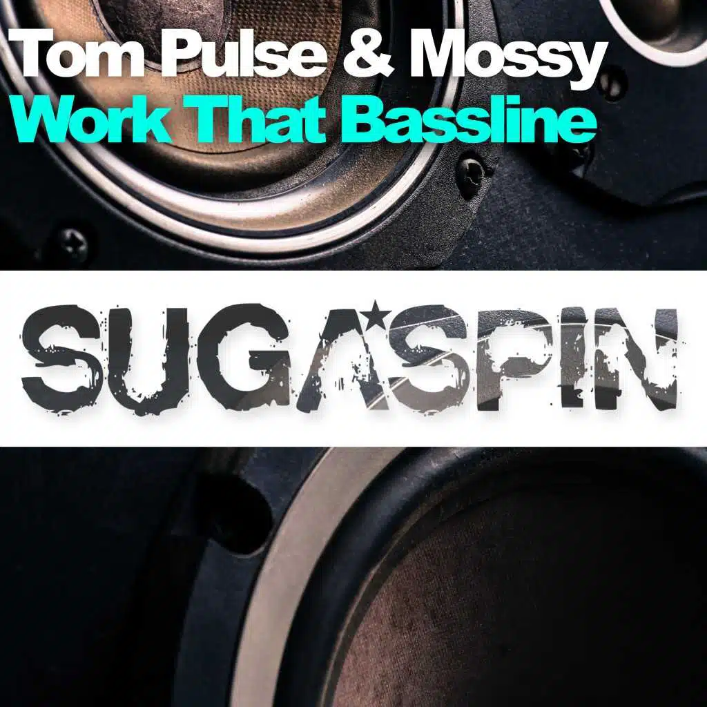 Work That Bassline