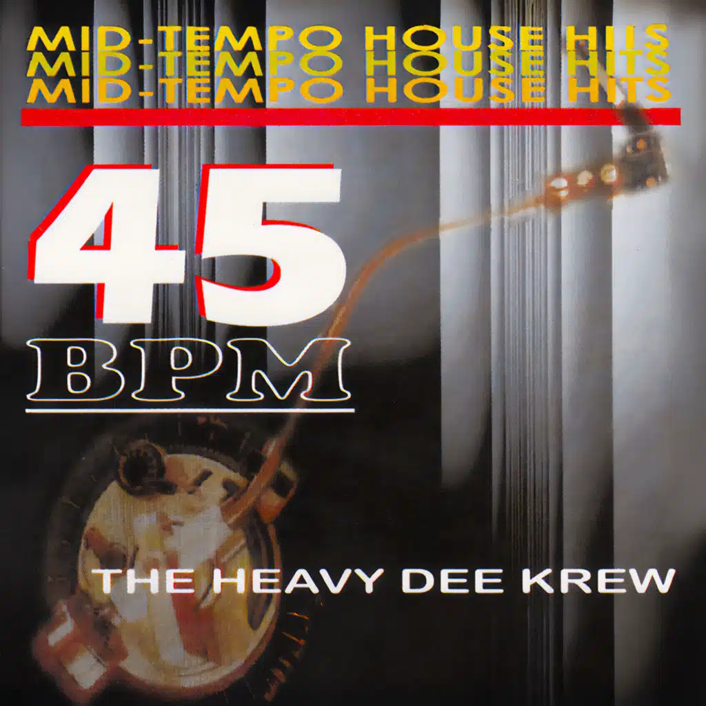 Mid Tempo House Hits - 45 BPM