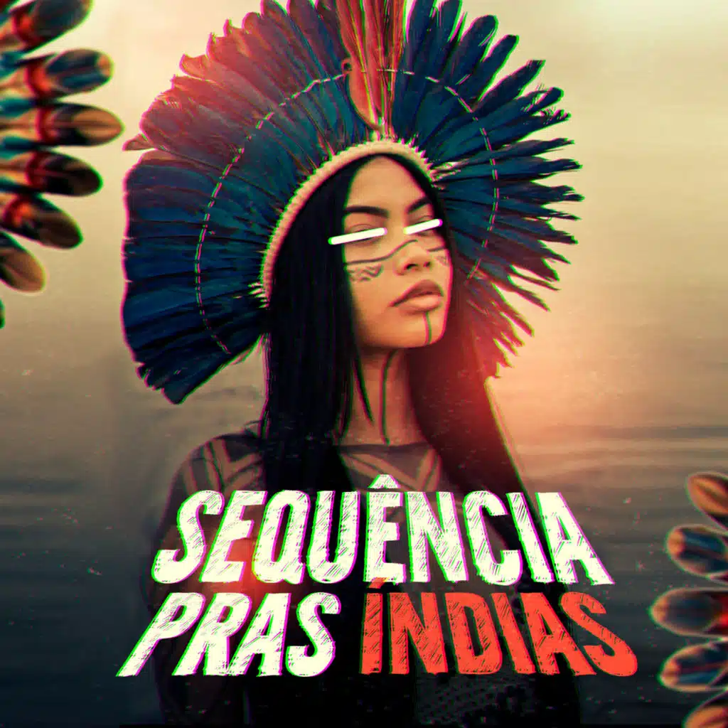 Sequência Pras Índias