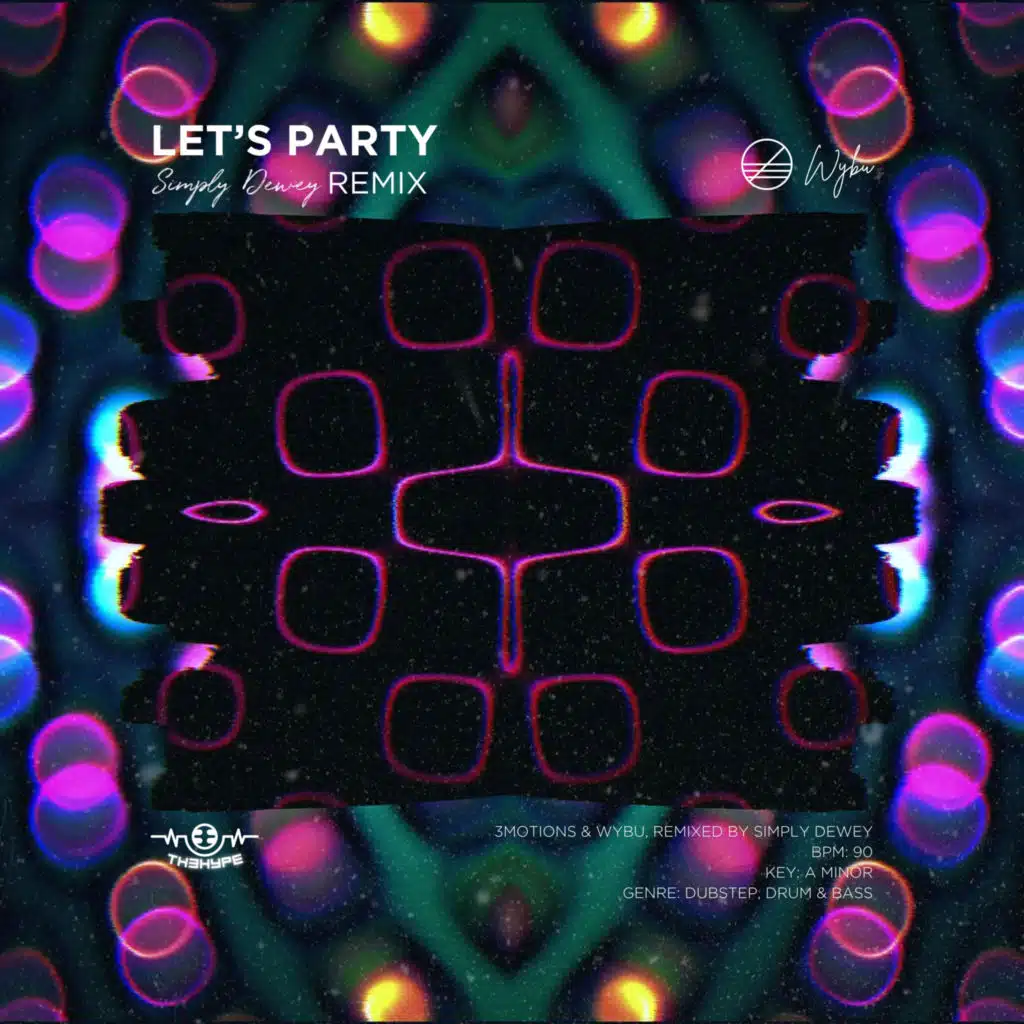 LET'S PARTY (Simply Dewey Remix)