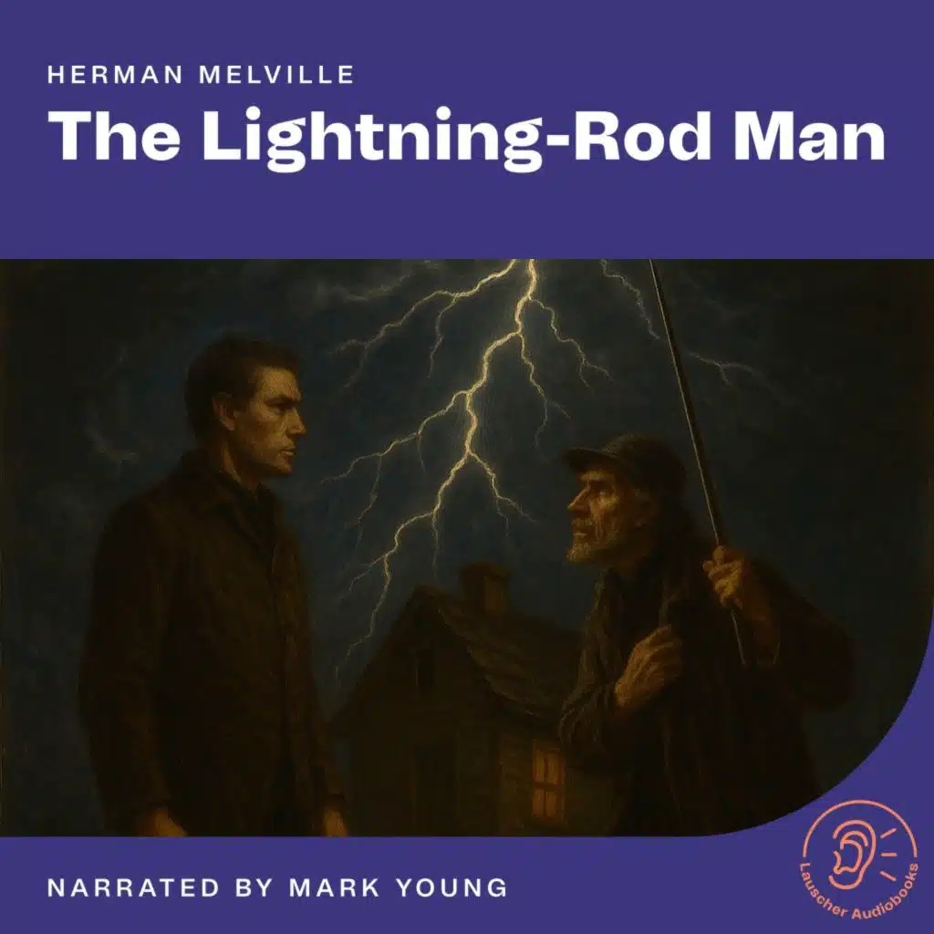 The Lightning-Rod Man