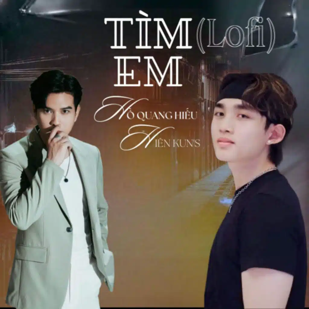 Tìm Em (Lofi Version) (Lofi Version)