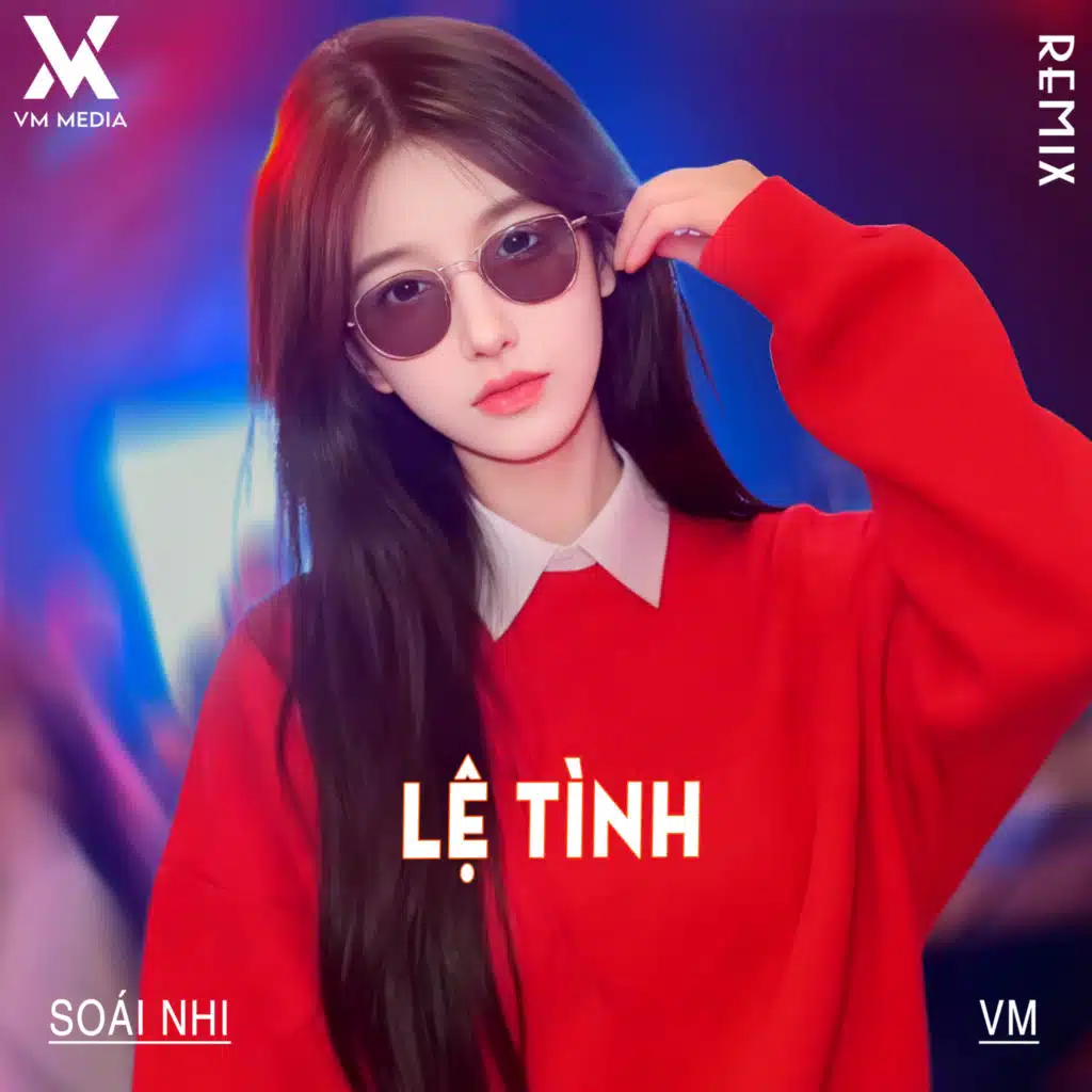 Lệ Tình (Remix)