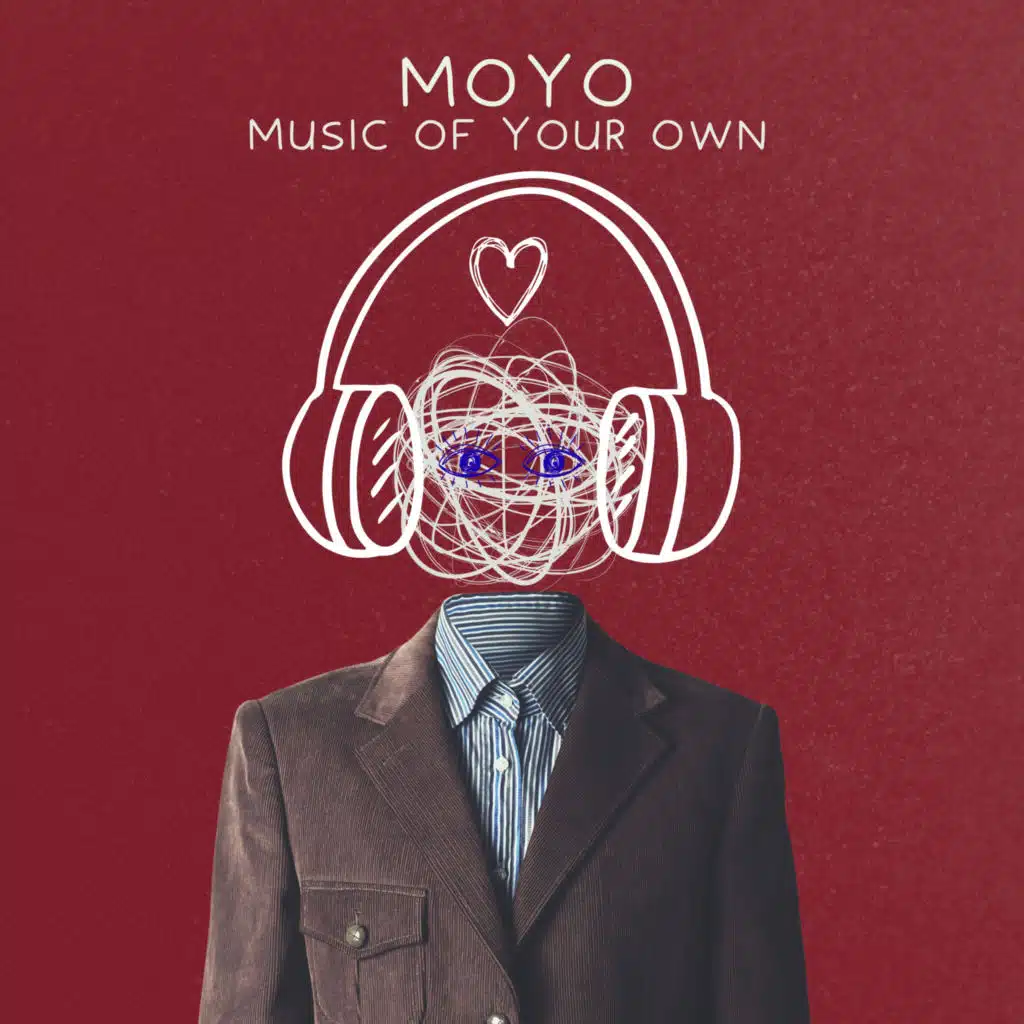 MOYO (Music Of Your Own)