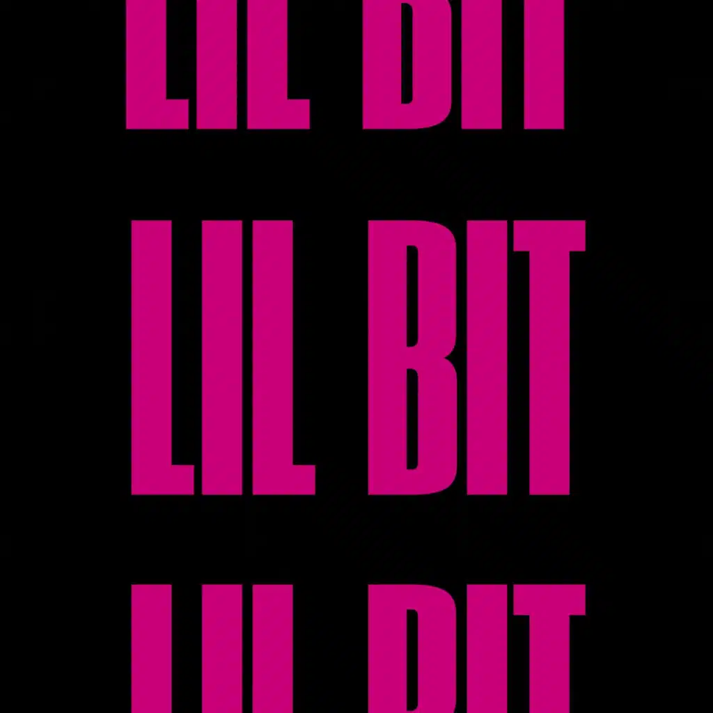 Lil Bit