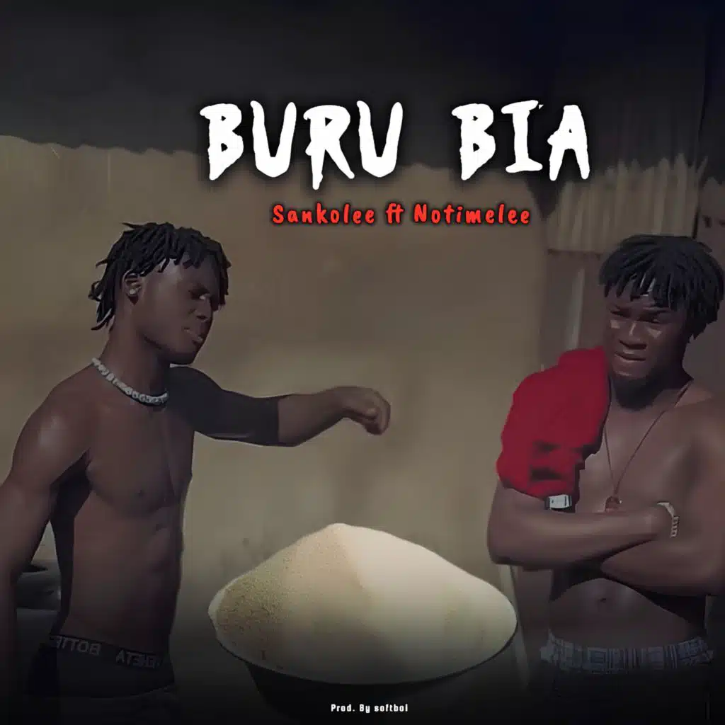 Buru Bia (feat. Notimelee)