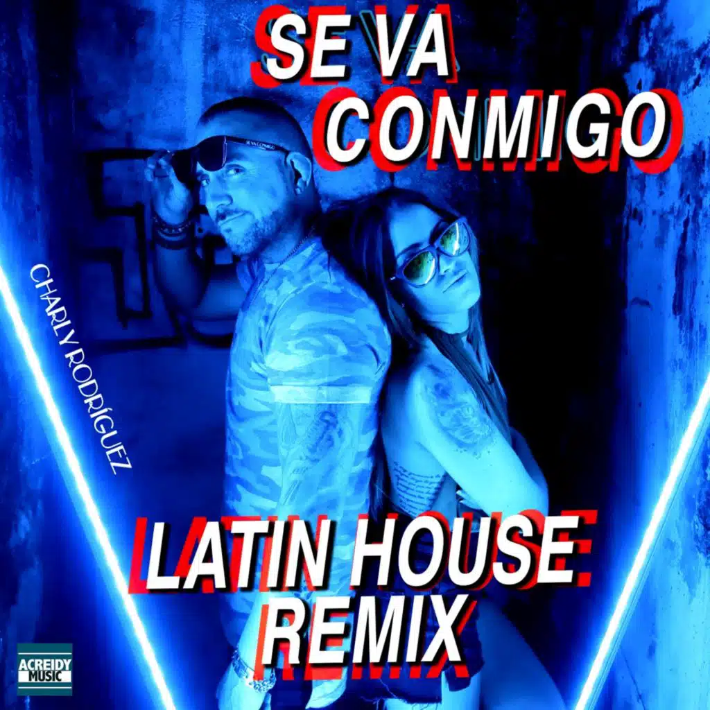 Se Va Conmigo (Latin House Remix) [feat. Charly Rodriguez]
