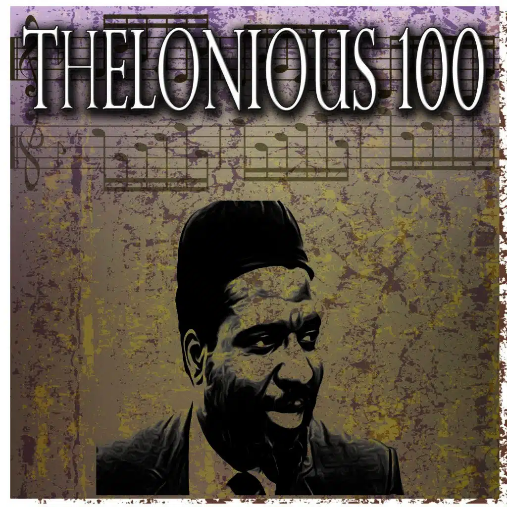 Thelonious 100