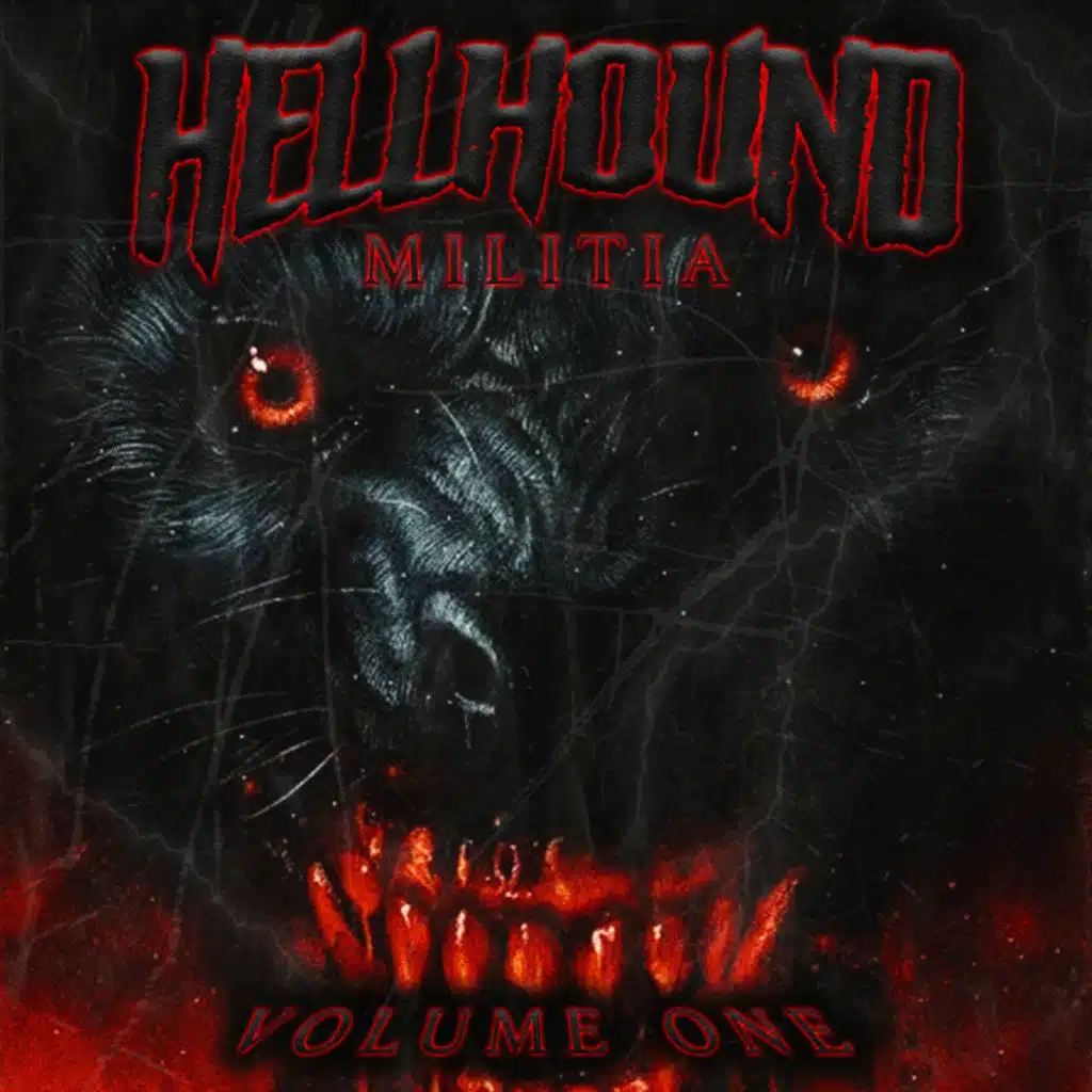 Hell Hound Militia, Vol. I