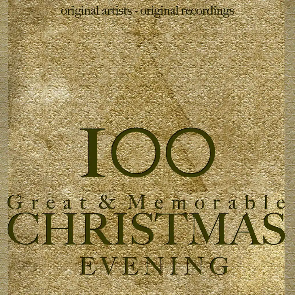100 Great & Memorable Christmas Evening