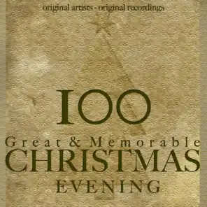 100 Great & Memorable Christmas Evening