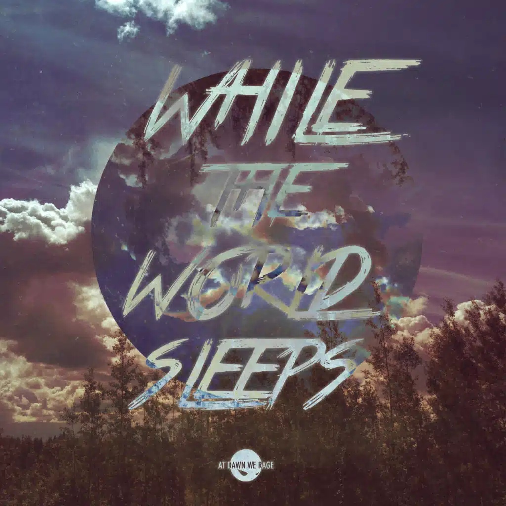 While the World Sleeps