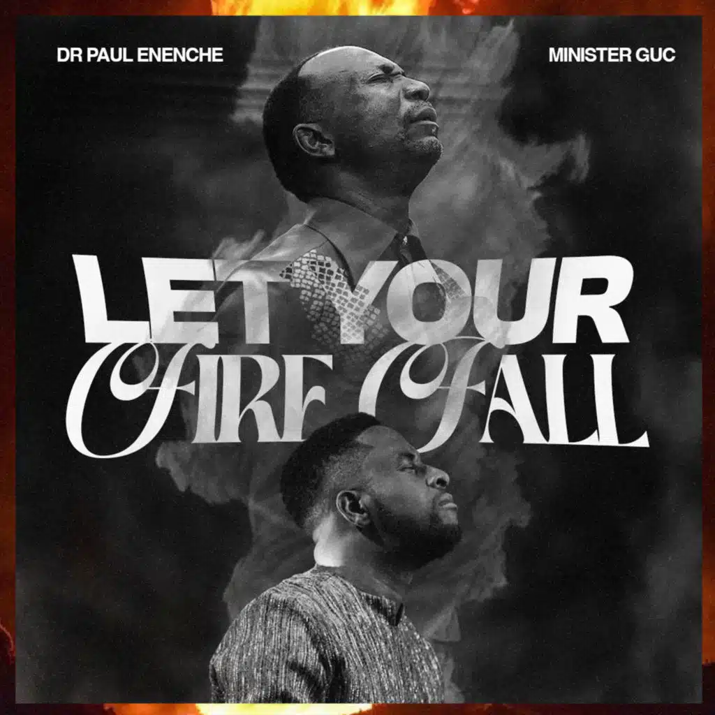 Let Your Fire Fall