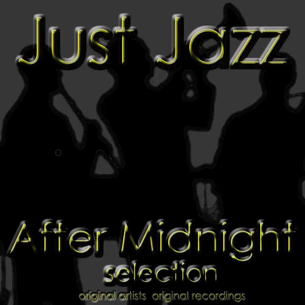 Just Jazz: After Midnight Selection