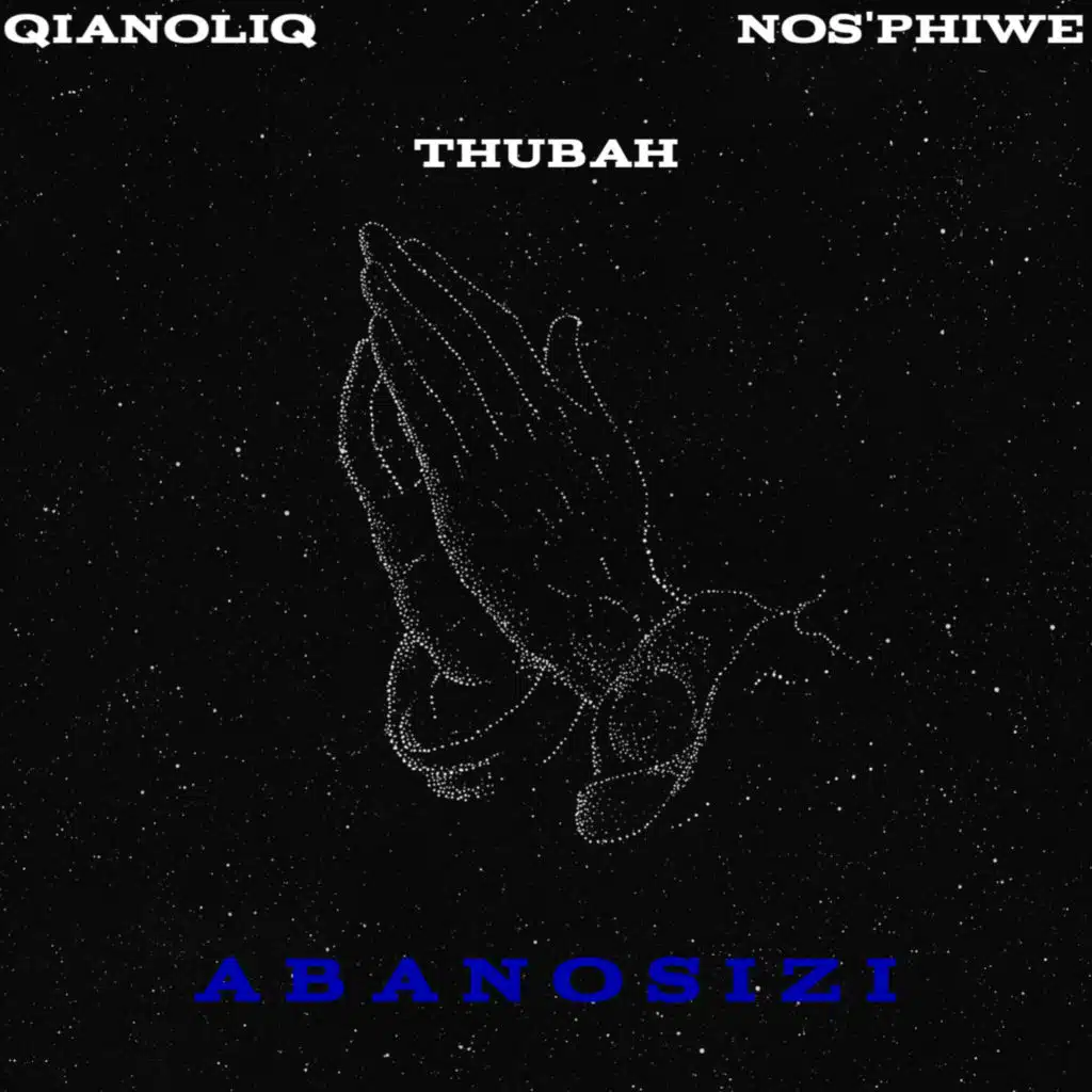 Abanosizi (feat. Thubah & Nos'phiwe)