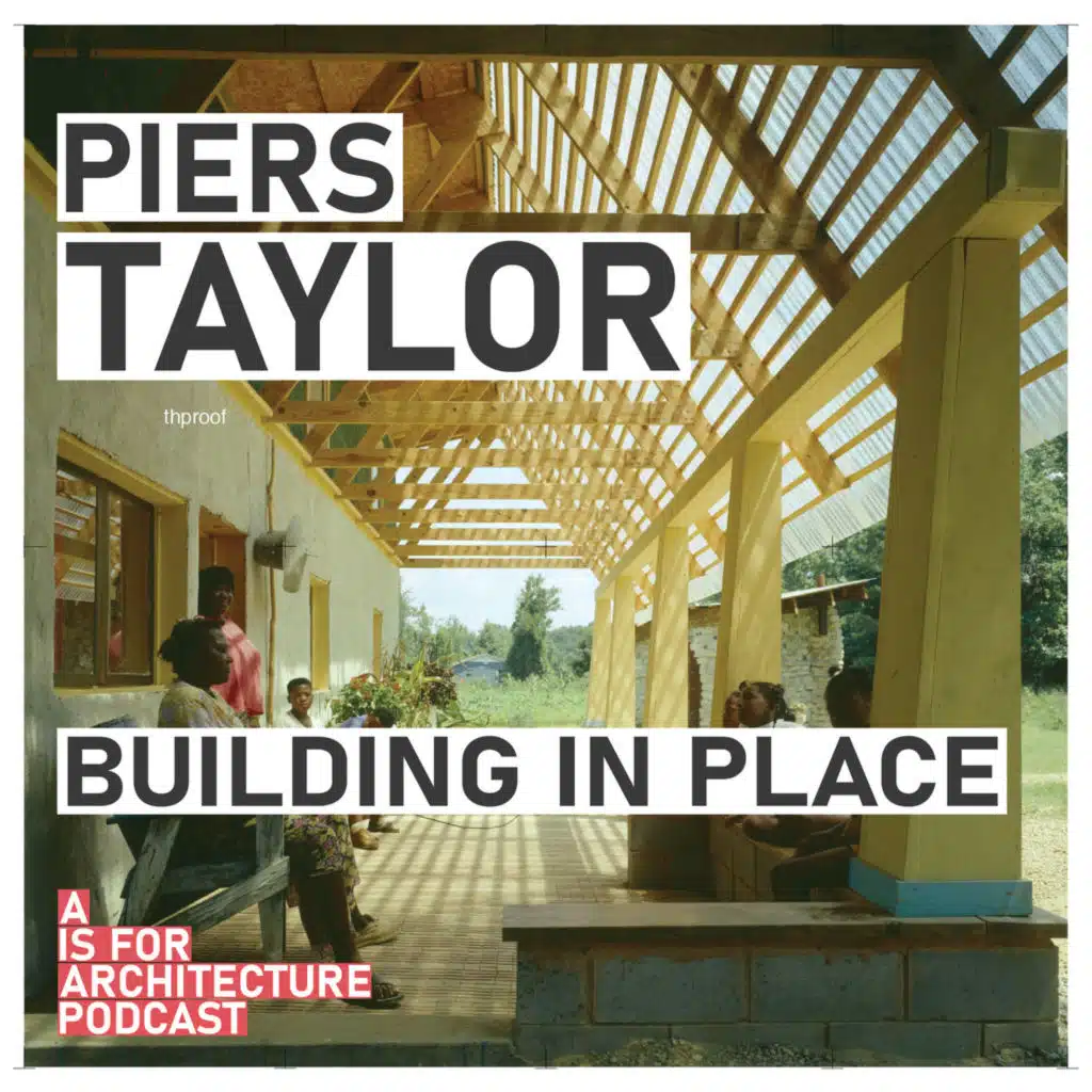 Piers Taylor: Building in place.