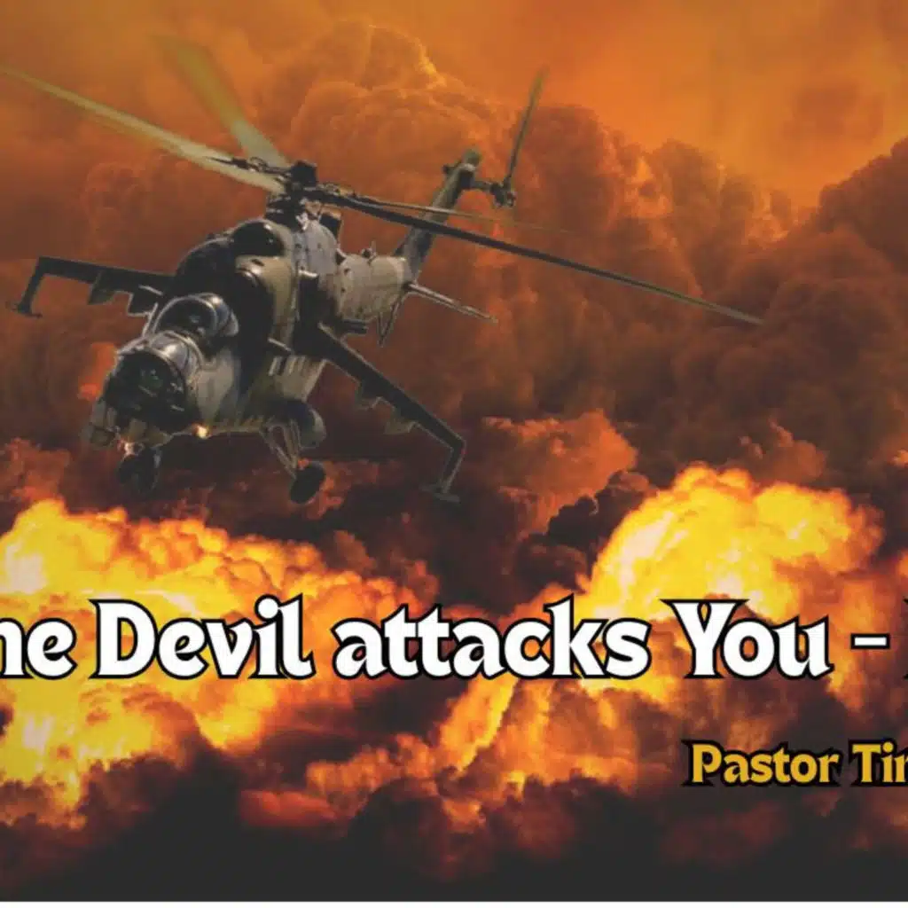 Why the Devil Attacks You - Part 2