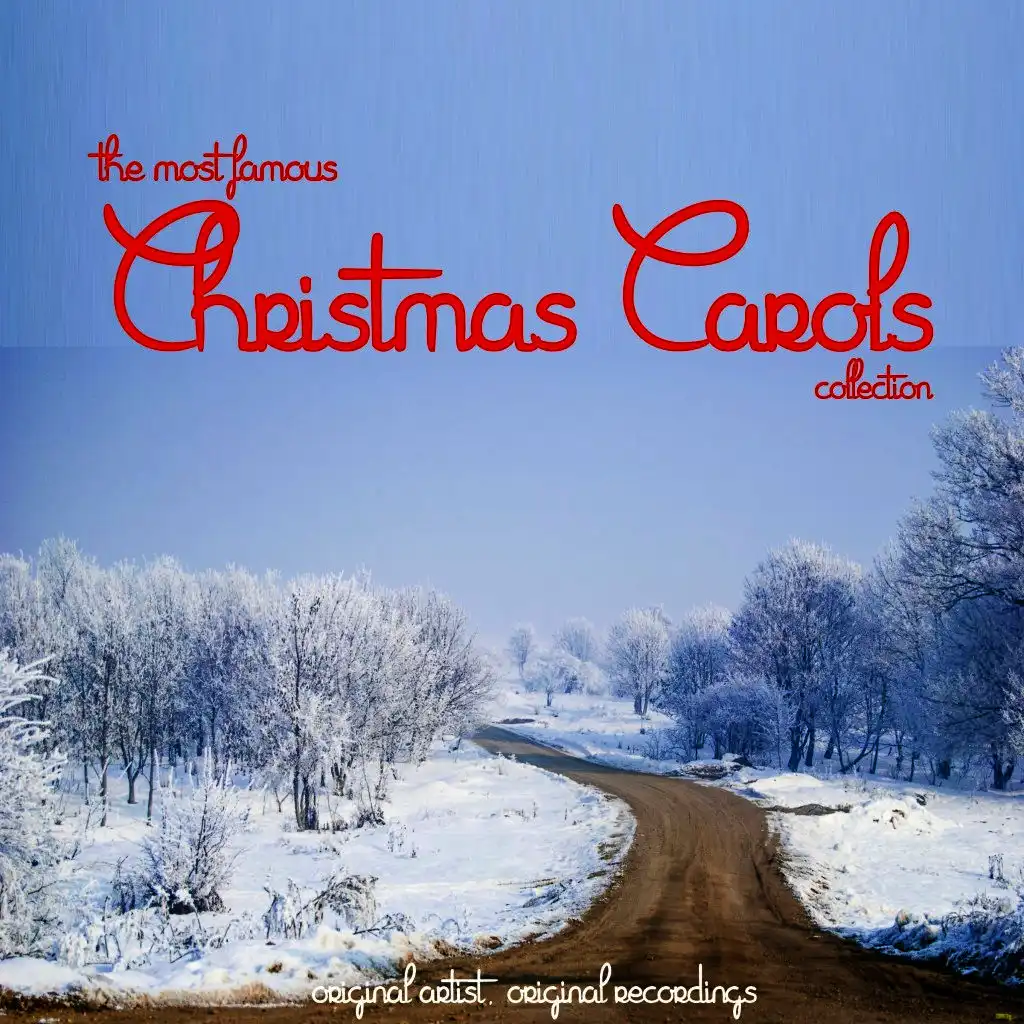 The Most Famous Christmas Carols