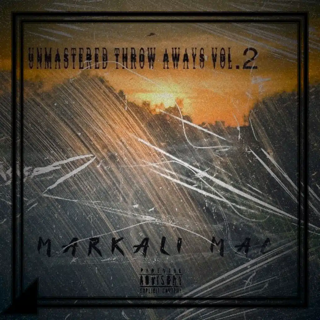 Unmastered Throw Aways Vol.2