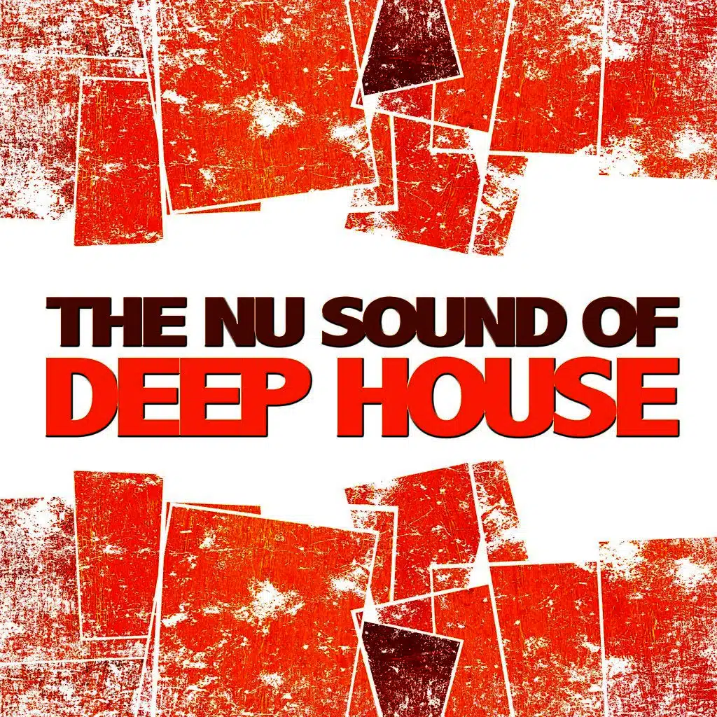 The Nu Sound of Deep House