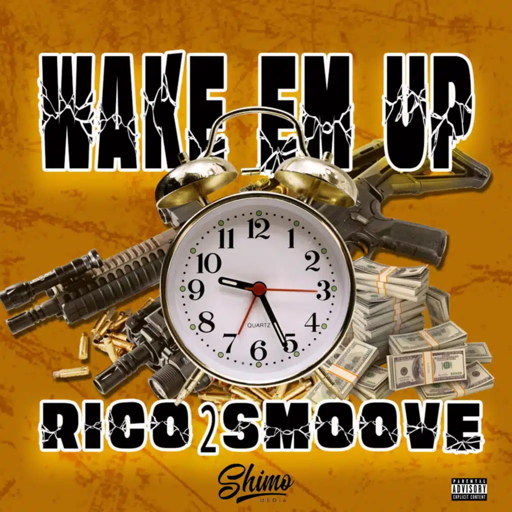 Wake Em Up (feat. Baby 3zy & Kesso)