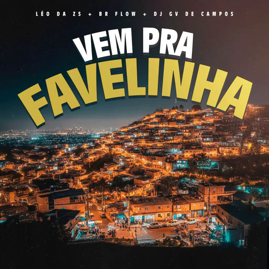 Vem pra Favelinha