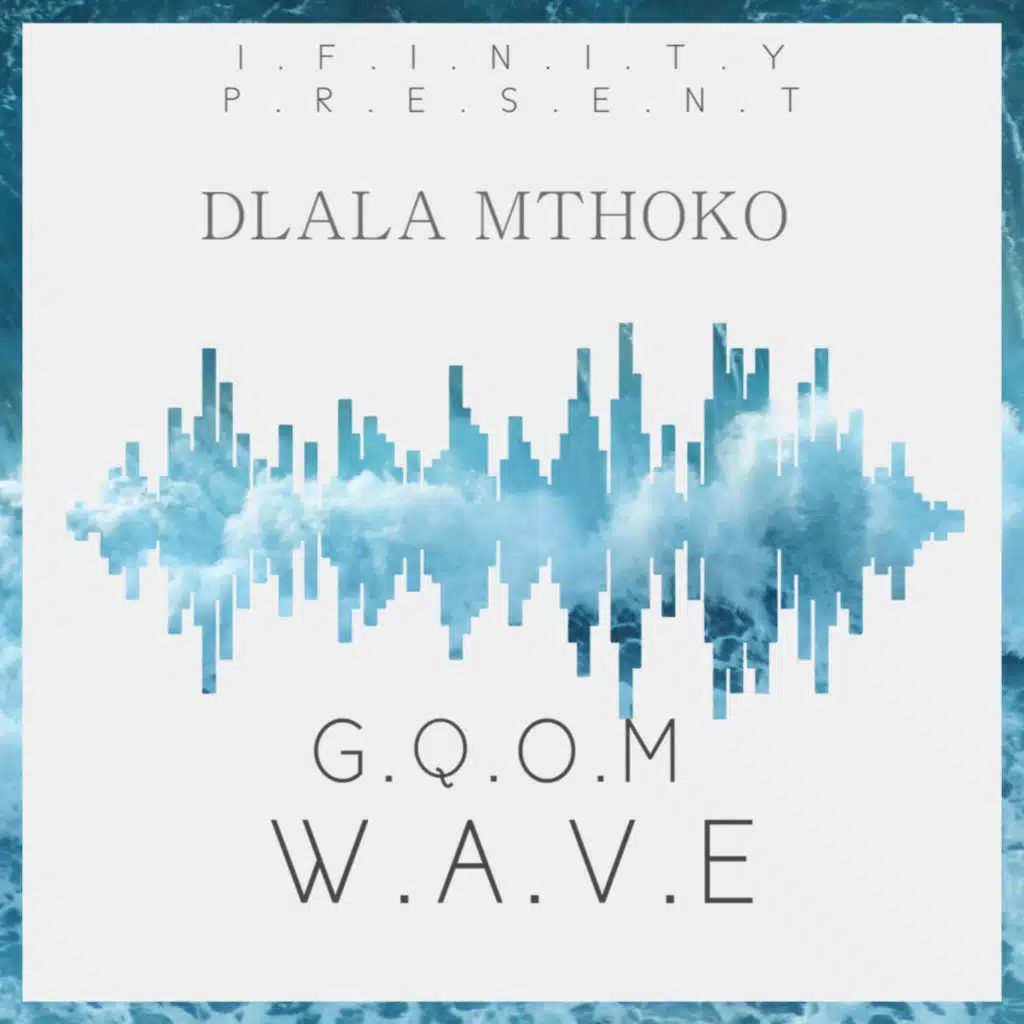 Gqom Wave