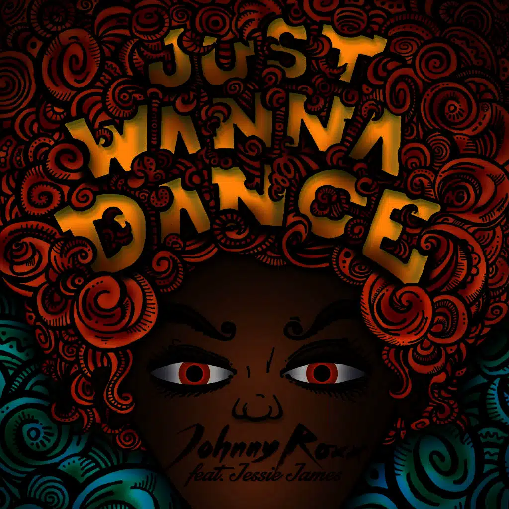 Just Wanna Dance